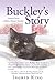 Buckley's Story by Ingrid King (2009-09-28)