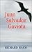 JUAN SALVADOR GAVIOTA. by Richard Bach JUAN SALVADOR GAVIOTA. by Richard Bach