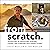 From Scratch by David Moscow