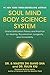[Soul Mind Body Science System: Grand Unification Theory and Practice for Healing, Rejuvenation, Longevity, and Immortality] [By: Sha, Zhi Gang] [November, 2014]