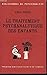 Le traitement psychanalytique des enfants. Bibliothèque de psychanalyse.