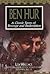 Ben Hur: A Classic Story of Revenge and Redemption (Christian Epics) by Lew Wallace (1993-04-03)
