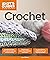 Crochet (Idiot's Guides) [S...
