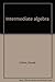 Intermediate algebra by Cohen Donald (1983-01-01) Paperback