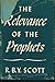 The Relevance of the Prophets