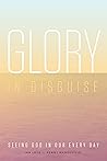 Glory in Disguise...