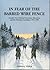 In Fear of the Barbed Wire Fence : Canada's First National Insternment Operations and the Ukrainian Canadians 1914-1920