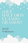 ¿Qué Hace Dios Cu...