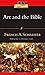 Art and the Bible (Ivp Classics) by Schaeffer, Francis A. 2nd... by SCHAEFFER