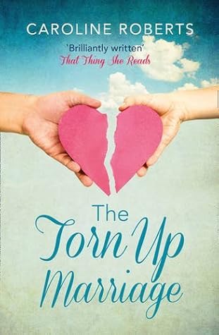 The Torn Up Marriage by Caroline Roberts (21-May-2015) Paperback