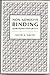 Non-Adhesive Binding: Books without Paste or Glue by Keith A. Smith (1993-08-02)