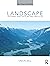 Landscape: Pattern, Perception and Process