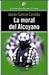 La moral del alcoyano (Las anécdotas del fútbol) (Spanish Edition)