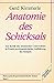Anatomie des Schicksals: Zu...