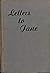 Letters to Jane a Mother Ta...