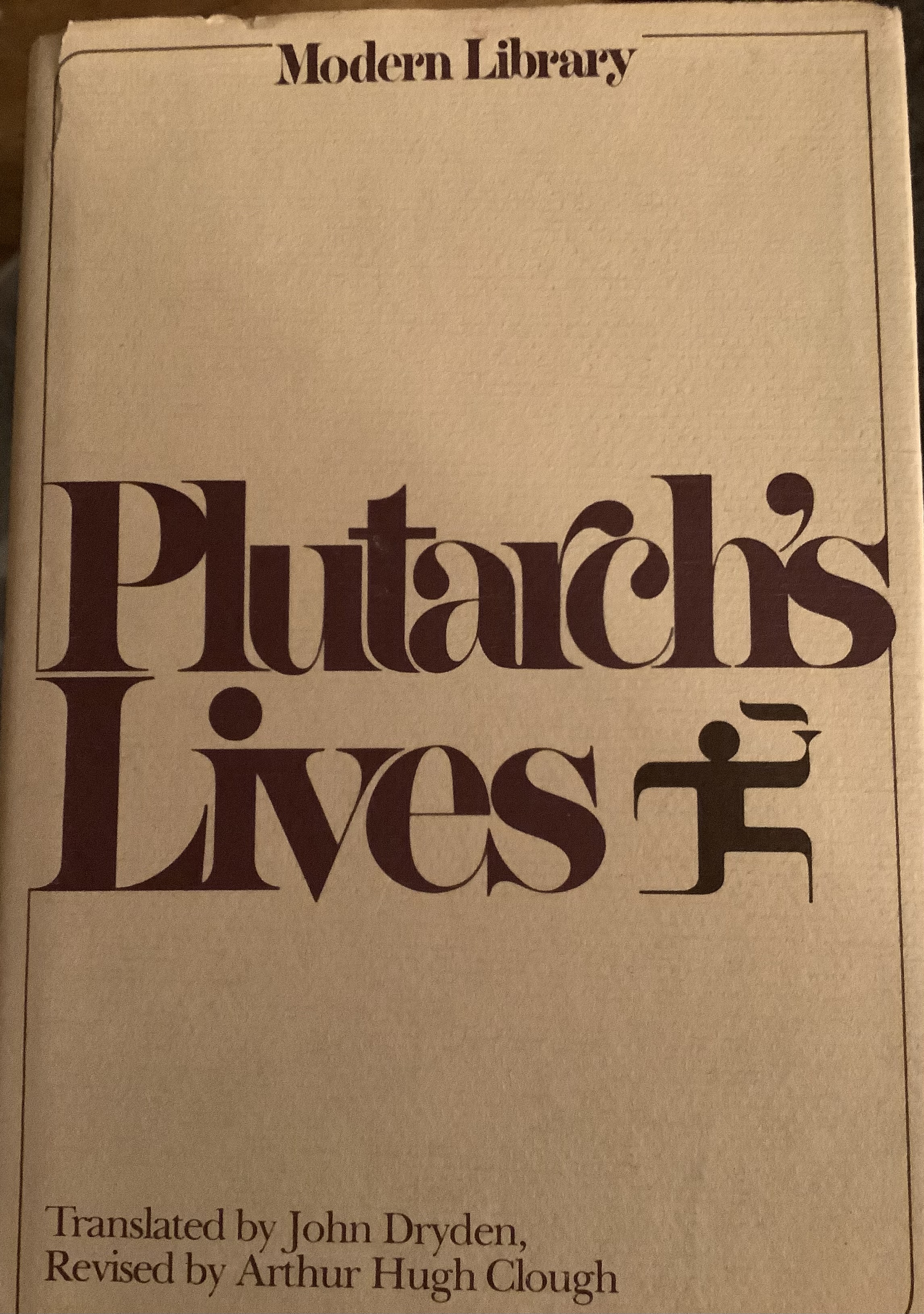 Plutarch: The Lives of the Noble Grecians and Romans. Modern Library Giant G-5