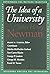 The Idea of a University (Rethinking the Western Tradition) New edition by Newman, John (1996) Paperback