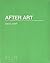 by Joselit, David After Art (Point) (2012) Paperback