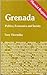 Grenada: Politics, Economic...