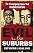 Evil in the Suburbs - The Brutal Gang Rapes that Shocked Australia