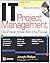 IT Project Management: On Track from Start to Finish, Second Edition (Certification Press) by Phillips,Joseph (2004) Paperback