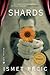 Shards by Prcic, Ismet [20 October 2011]