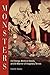 Monsters: Evil Beings, Mythical Beasts, and All Manner of Imaginary Terrors by David D. Gilmore (2009-09-03)