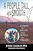 A People Tall and Smooth: Stories of Escape from Sudan to Israel by Judith Galblum Pex (2011-04-15)