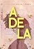 Adela: Entre las Sombras