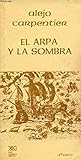 El arpa y la somb...