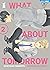 What About Tomorrow. Ashita wa docchida!, Vol. 2