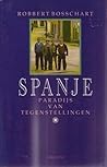 Spanje, paradijs van tegenstellingen (Dutch Edition)