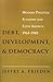 Debt, Development, and Democracy by Frieden, Jeffrey A. [1992]