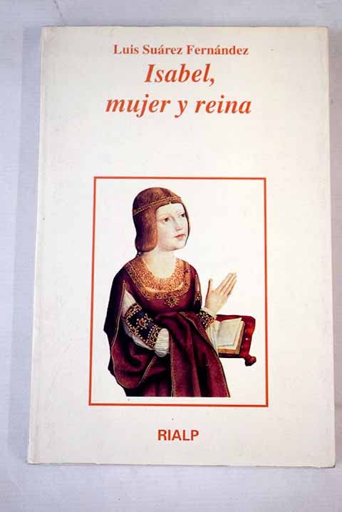 Isabel, mujer y reina (Colección literaria) (Spanish Edition)