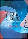 Social Deviance: Readings In Theory And Research