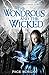 The Wondrous and the Wicked (The Grotesque Series) by Page Morgan (7-May-2015) Paperback