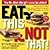 Eat This, Not That! Thousands of Simple Food Swaps that Can Save You 10, 20, 30 Pounds--or More! by Zinczenko, David, Goulding, Matt (2007) Paperback