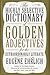 The Highly Selective Dictionary of Golden Adjectives: For the Extraordinarily Literate Hardcover – July 9, 2002