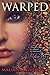 Warped by Maurissa Guibord (2012-01-10)