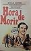 Hora de Morir