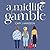 A Midlife Gamble (The Midlife Trilogy #3)