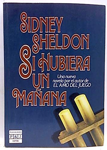 Si Hubiera UN Manana/If Tomorrow Comes