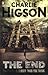 The End (The Enemy Book 7) by Charlie Higson (2015-11-10)