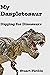 My Daspletosaur: Digging fo...