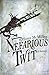 Nefarious Twit by Tony McMillen (2013-12-15)
