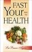 Fast Your Way To Health by BUENO LEE (2001) Paperback