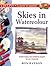 Skies in Watercolour (Learn to Paint (Collins)) by Ron Ranson (1999-06-03)