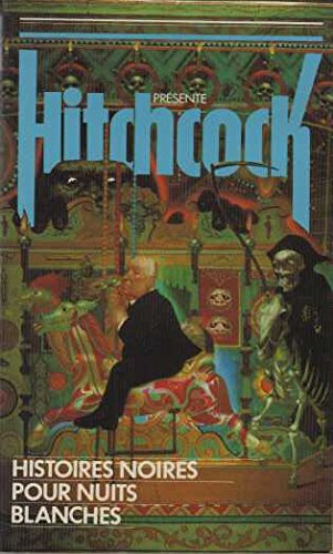 Histoires noires pour nuits blanches (Presses pocket)