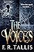 The Voices by F. R. Tallis (8-May-2014) Paperback