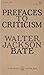 Prefaces to Criticism